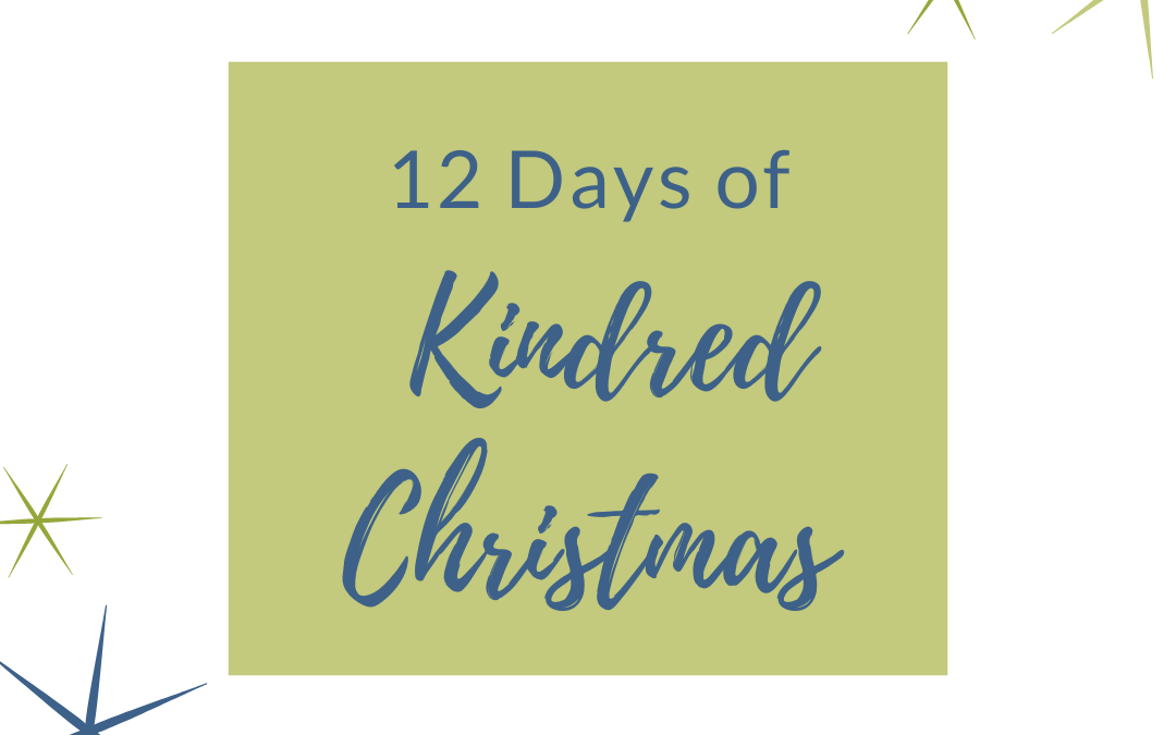 12 Days of Kindred Christmas